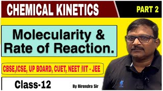 Chemical kinatics molecularity rate of reaction 12 NEET JEE CUET I chemistry by birendra Kumar [upl. by Amabelle221]