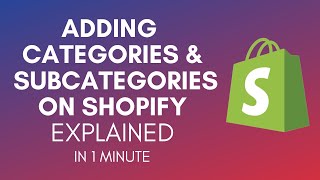 How To Add Categories amp Subcategories On Shopify [upl. by Natka898]