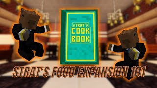 Strats Food Expansion 101 Cook Book Full Tutorial [upl. by Bronk]