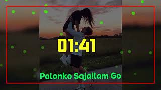 Palonko Sajailam Go Samz vai  Rangon Riddo  Slow amp reverb  itz crazy [upl. by Nomsed]