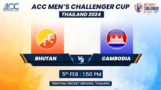 ACC MENS CHALLENGER CUP 2024  MATCH NO  14  BHUTAN VS CAMBODIA [upl. by Afatsum619]