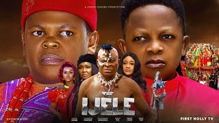 THE IJELE Season 1  OSITA IHEME CHINEDU IKEDIEZE 2024 Most Anticipated Nigerian Movie of the Year [upl. by Ennazor]