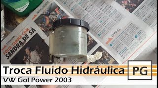 Troca fluido direção hidráulica  Gol Power 2003 [upl. by Nyladnarb554]