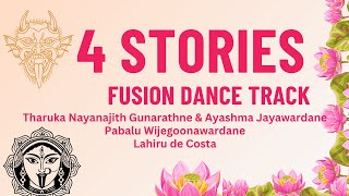 4 Stories  Fusion Dance track [upl. by Anairuy]