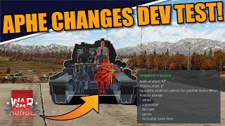 War Thunder DEV  APHE shell change TEST added the DEV WHAT is the differences [upl. by Esinaj]