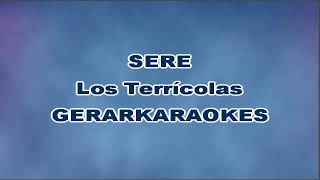 Seré  Los Terrícolas  Karaoke [upl. by Piegari303]