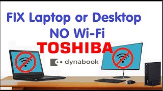 Fix WiFi NOT WORKING Toshiba Dynabook Laptop Desktop SATELLITE Tecra Portege X30 Qosmio WiFi Repair [upl. by Alvin]