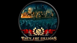 【THEY ARE BILLIONS】週末の900 No Pause ！ [upl. by Oizirbaf]