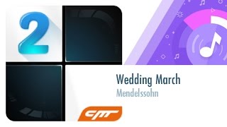 Wedding March  Mendelssohn│Piano Tiles 2 [upl. by Naras]