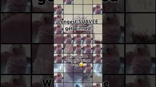 Longest SUAVEE get pinned Why everyone doing this trend [upl. by Yadseut]