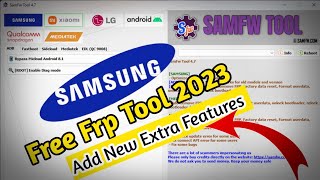 SamFw Tool 47 Remove Samsung FRP one click  Samfw Tool New Update 2023 [upl. by Yardley]