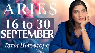 ARIES Tarot reading from 16 to 30 September 2024 [upl. by Nelloc]