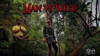 Man vs Wild  Dangerous Forest Survive in हिन्दी [upl. by Ermentrude]