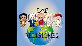 LAS RELIGIONES [upl. by Neffets]