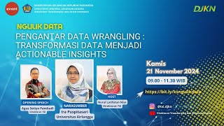 Pengantar Data Wrangling Transformasi Data menjadi Actionable Insights [upl. by Meagher]