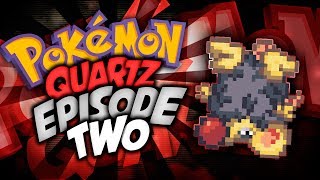 Pokémon Quartz Nuzlocke w HoodlumScrafty  Ep 2 [upl. by Kauffmann]