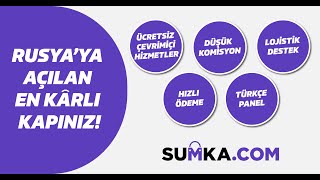 Rusyaya Açılan En Kârlı Kapınız  Sumkacom [upl. by Shedd]