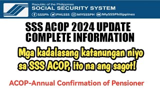 SSS ACOP 2024 NEW UPDATE Annual Confirmation of Pensioner [upl. by Lyontine]