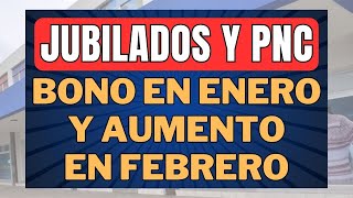 URGENTE❗BONO en Enero y AUMENTO en febrero para JUBILADOS y PENSIONADOS PNC Anses 2024 [upl. by Rebecka380]