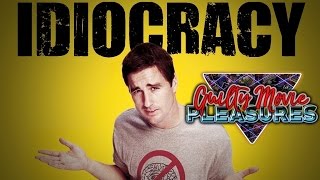 Idiocracy 2006 is a quotGuilty Movie Pleasurequot [upl. by Nahsar16]