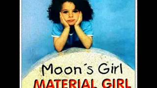 MOONS GIRL  Material Girl Dollar Mix 1996 [upl. by Starbuck]