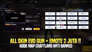 KODE MAP CRAFTLAND ALL SKIN EVOGUN FF  EMOTE 2 JUTA TERBARU FREE FIRE [upl. by Iadrahs663]