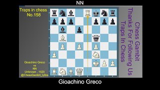 Gioachino Greco vs NN Traps in chess 158 [upl. by Goodman816]