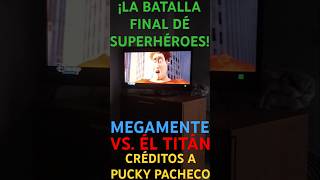 MEGAMENTE🧠 🆚 TITÁN🦸‍♀️ ¡Batalla🔫Final shorts viral megamind titan Créditos a PUCKYPACHECO [upl. by Garlanda]