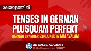 HOW TO USE PLUSQUAM PERFEKT GERMAN GRAMMAR IN MALAYALAM ജർമ്മൻ ഭാഷാ പഠനം മലയാളത്തിൽ [upl. by Coheman]