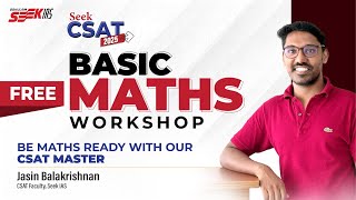 CSAT Basic Maths Workshop for non math Students  Part 2 [upl. by Aicnilav]