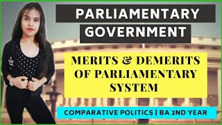 Parliamentary govt part2  Indian Polity ch12  Merits amp Demerits of parliamentary govt  UPSC [upl. by Magda671]