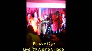 Phazze One Live121815  Alpine Village Torrance CA WithZapp [upl. by Linnie]