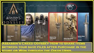 Assassins Creed® Odyssey How To Share Items Across All Saves [upl. by Booker]