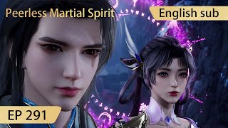 Eng Sub Peerless Martial Spirit EP291 [upl. by Amelita]