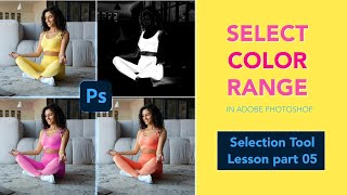 How to Easily Select a Color Range in Photoshop  Photoshop for Beginners Lesson 04  Part 05 [upl. by Elin]