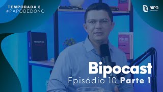 10º parte 01 EP BipoCast  Papo de Dono  Origem do Grupo Benevolo [upl. by Edgar]