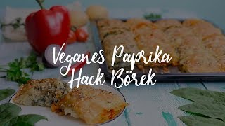 Börek mit PaprikaHack vegan  VeggieWorld [upl. by Vincenta716]