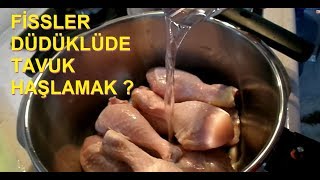 Fissler düdüklüde tavuk nasıl pişirilir [upl. by Debi]