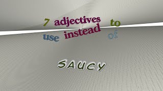 saucy  7 adjectives meaning saucy sentence examples [upl. by Esom]