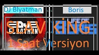 Boris vs DJ Blyatman  Slav King  1 Saat Versiyon [upl. by Ellehctim]