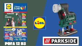 LIDL FRESADORA PARKSIDE 30 DE OCTUBRE POFA 12 B3 [upl. by Ahtiekahs]