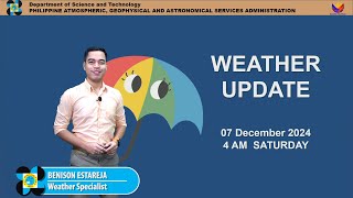 Public Weather Forecast issued at 4AM  December 07 2024  Saturday [upl. by Christel579]