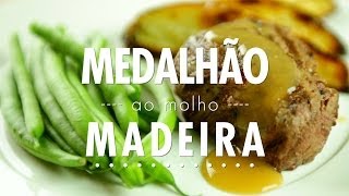 Receita de Medalhão ao Molho Madeira  Fácil [upl. by Aihsined]