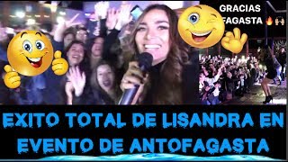 ÉXITO TOTAL DE LISANDRA EN EL EVENTO DE ANTOFAGASTA [upl. by Niehaus]