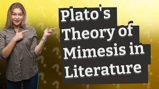 How Does Platos Concept of Mimesis Relate to Literature in Lecture 03 [upl. by Retxed566]