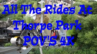 All The Rides At Thorpe Park POVS 4K [upl. by Noland73]