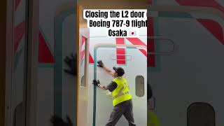 CLOSING THE DOORS B787 9 FLIGHT OSAKA [upl. by Enellek]