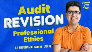 Professional Ethics Revision  CA Final Audit MayNov24 Exams  CA Shubham Keswani AIR 8 [upl. by Reimer199]