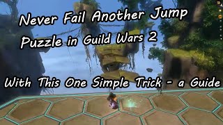 Never Fail Another Jump Puzzle in Guild Wars 2 with this one simple trick  a guidecomedy [upl. by Odrude]