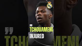 Tchouameni INJURED 😱 [upl. by Trefor877]